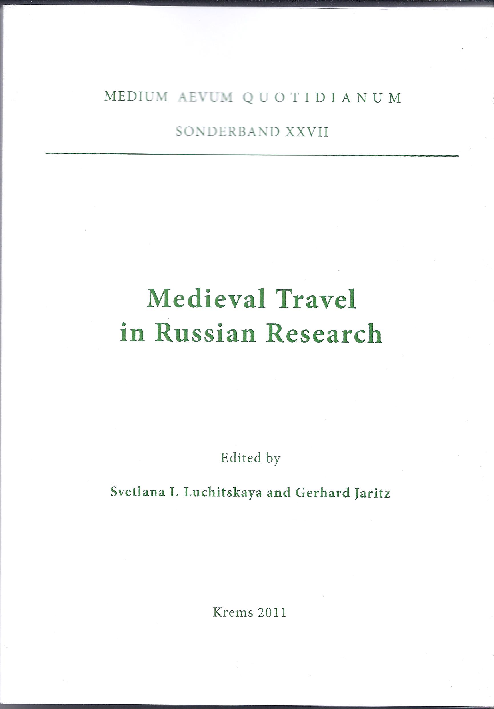 Medieval Travel in Russian Research