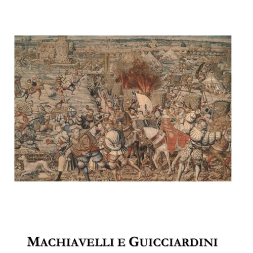 Гвиччардини и Макиавелли у истоков исторической науки Нового времени